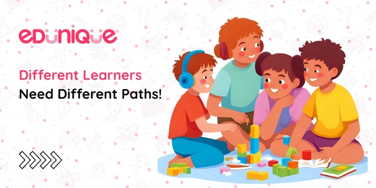 Different Learners Need Different Paths!